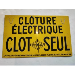 Plaque signalisation cloture élèctrique CLOTSEUL déstockage